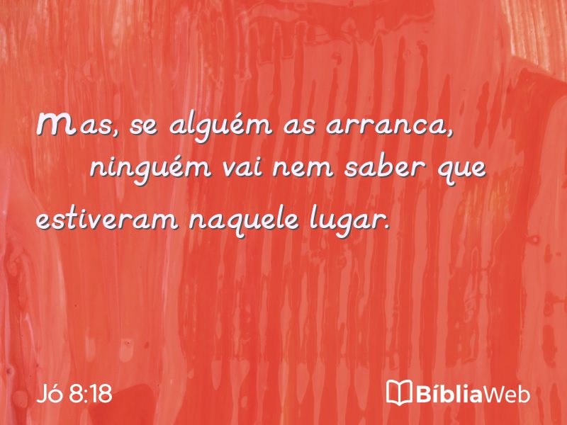 Jó 8:18 em imagem para compartilhar