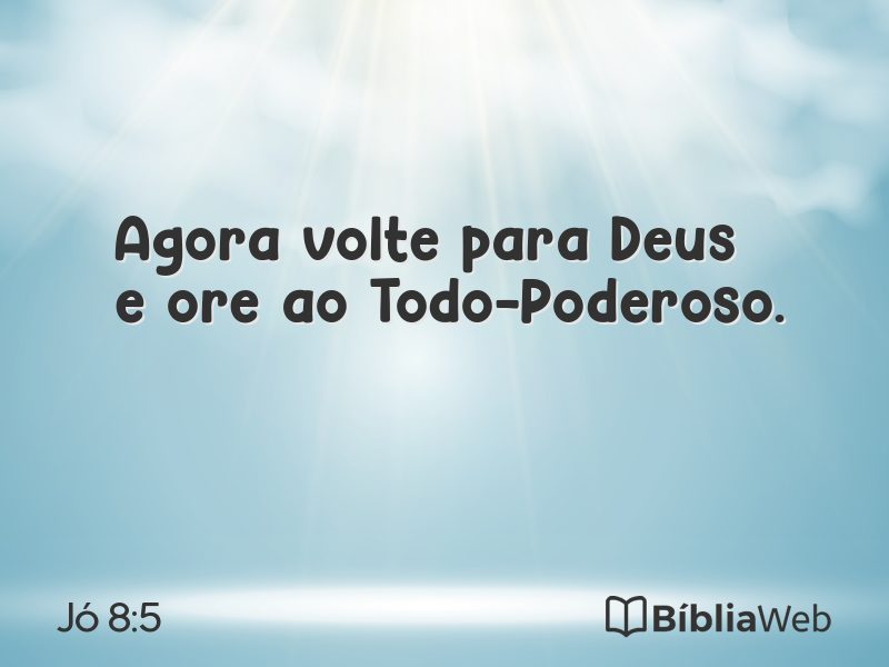 Jó 8:5 em imagem para compartilhar