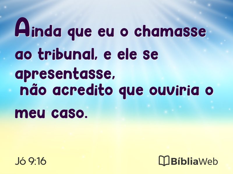 Jó 9:16 em imagem para compartilhar