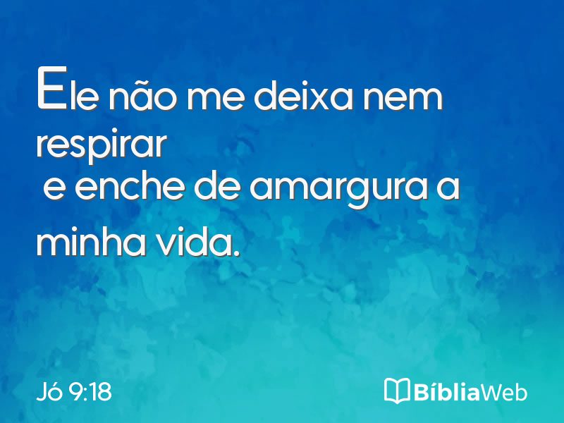 Jó 9:18 em imagem para compartilhar