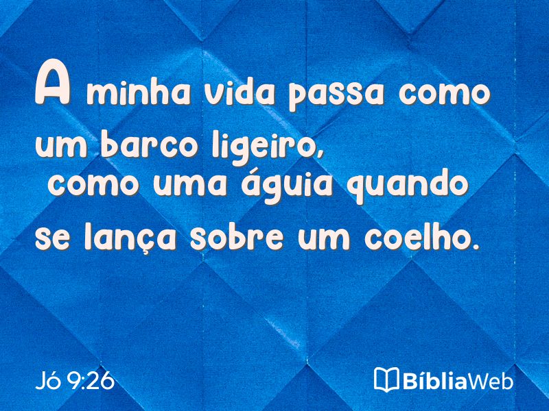 Jó 9:26 em imagem para compartilhar