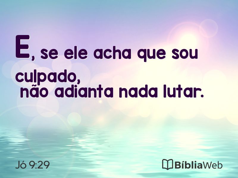 Jó 9:29 em imagem para compartilhar