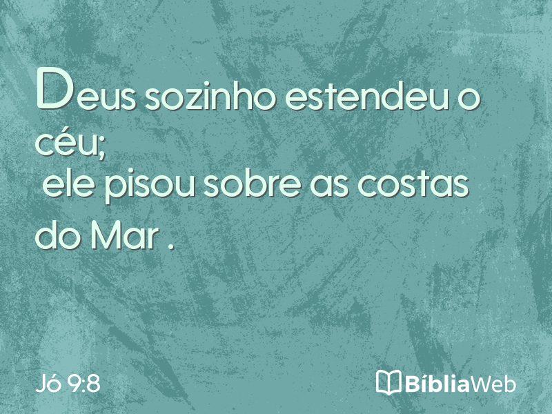 Jó 9:8 em imagem para compartilhar