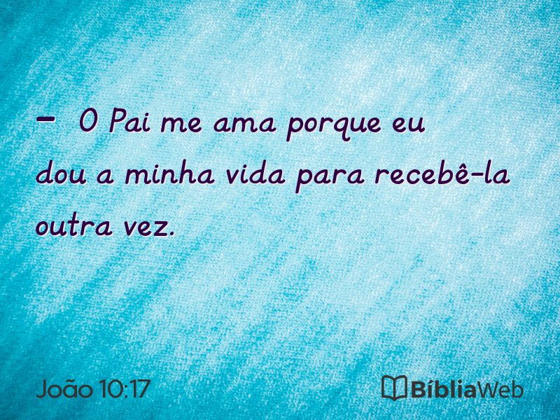 João 10:17 em imagem para compartilhar