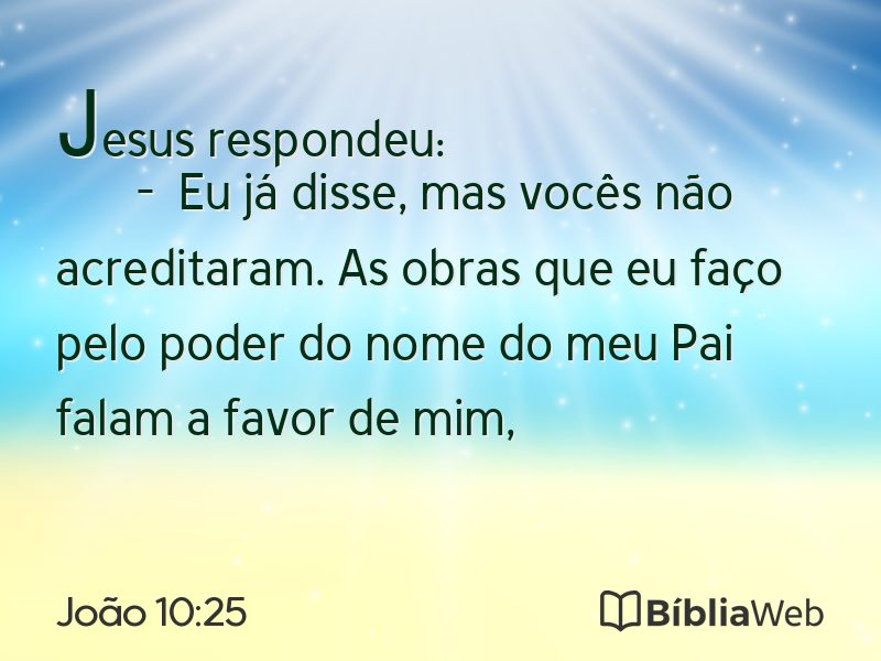 João 10:25 em imagem para compartilhar