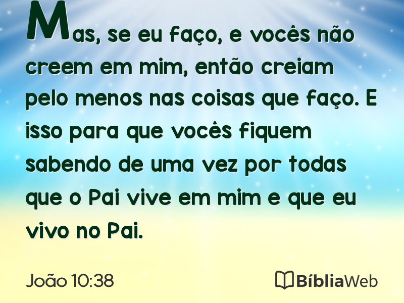 João 10:38 em imagem para compartilhar