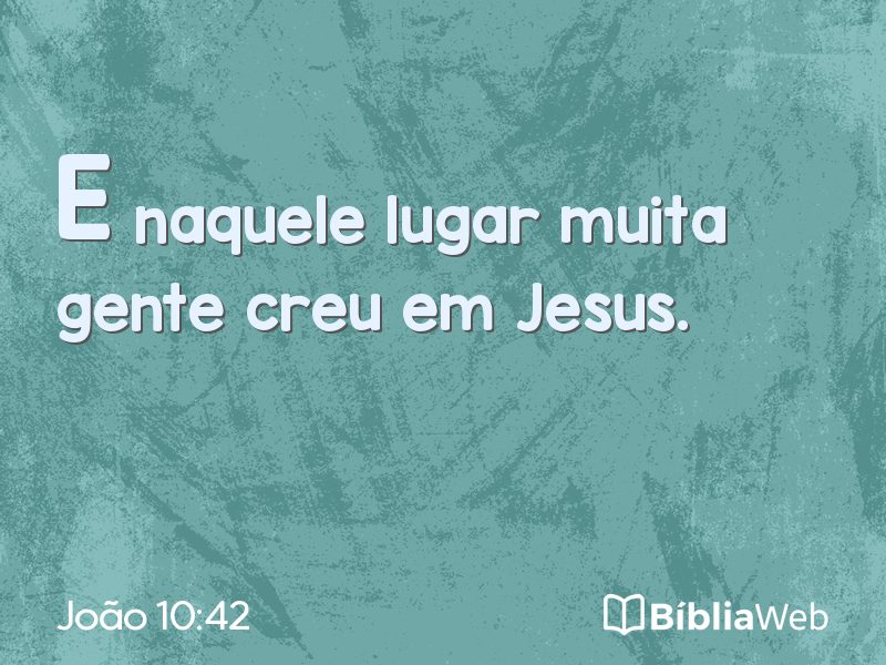 João 10:42 em imagem para compartilhar