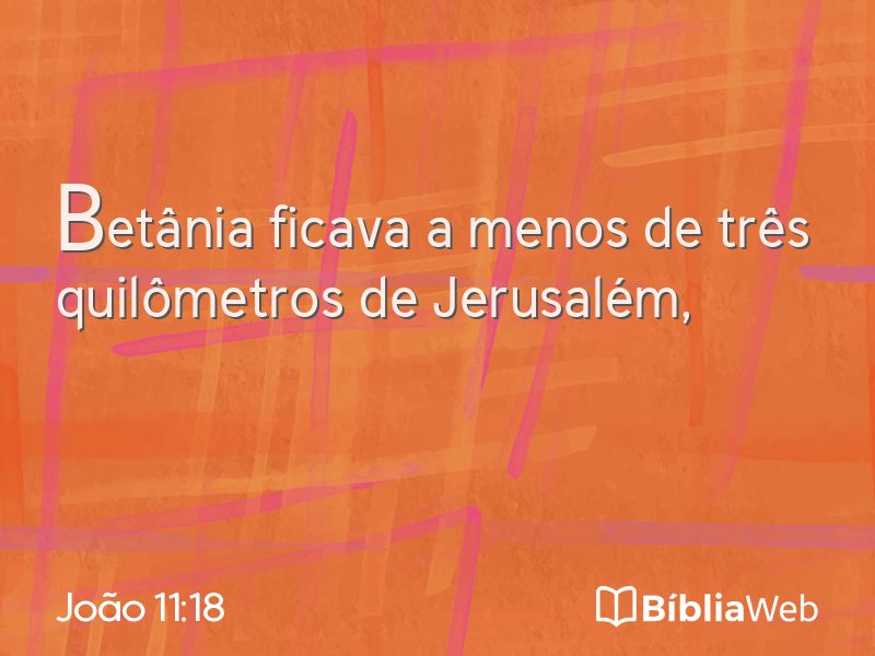 João 11:18 em imagem para compartilhar