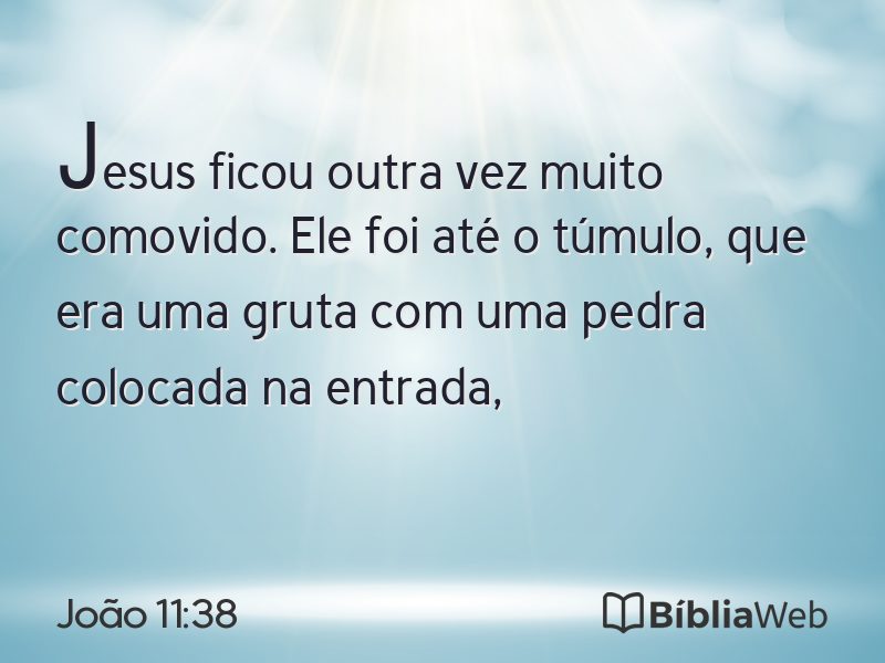 João 11:38 em imagem para compartilhar