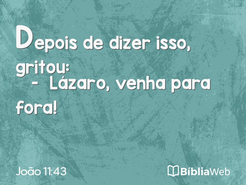 João 11:43 em imagem para compartilhar