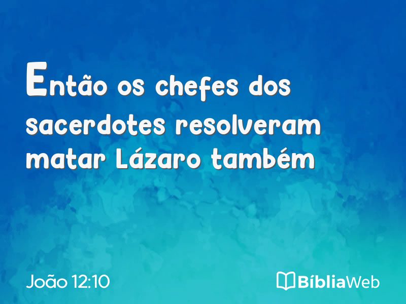 João 12:10 em imagem para compartilhar