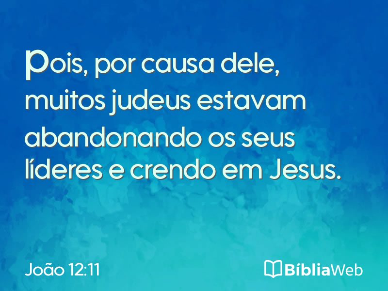 João 12:11 em imagem para compartilhar