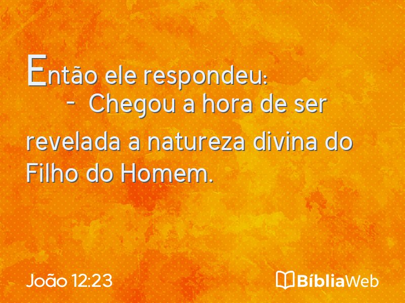 João 12:23 em imagem para compartilhar