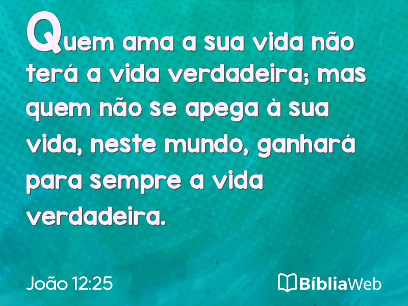 João 12:25 em imagem para compartilhar