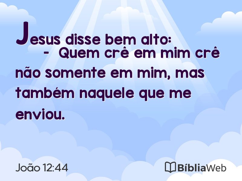 João 12:44 em imagem para compartilhar