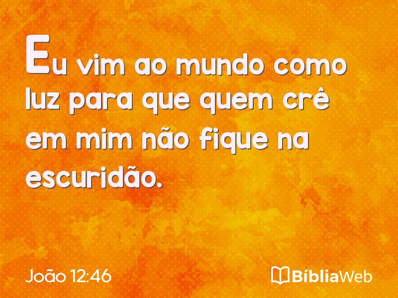 João 12:46 em imagem para compartilhar