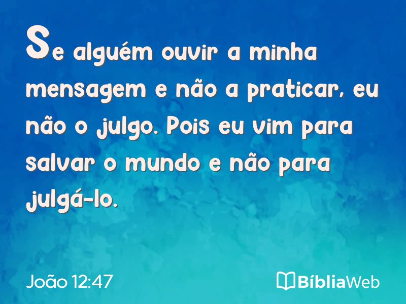 João 12:47 em imagem para compartilhar