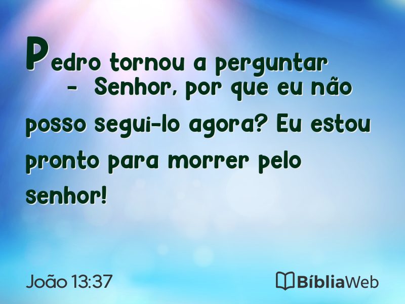 João 13:37 em imagem para compartilhar