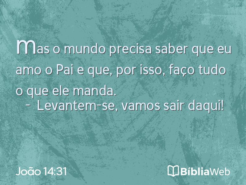 João 14:31 em imagem para compartilhar