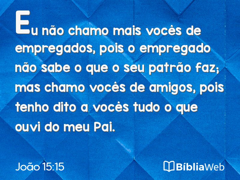 João 15:15 em imagem para compartilhar