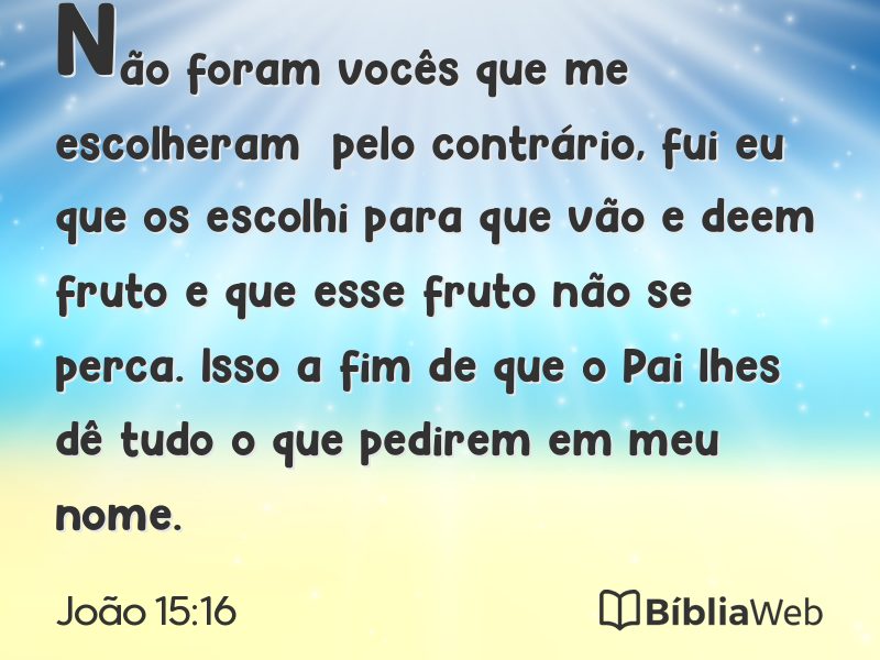 João 15:16 em imagem para compartilhar