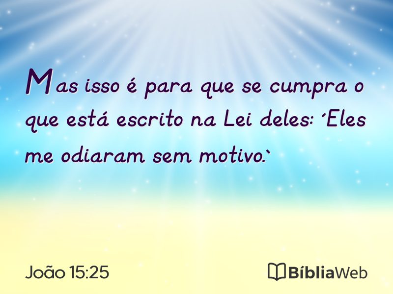 João 15:25 em imagem para compartilhar