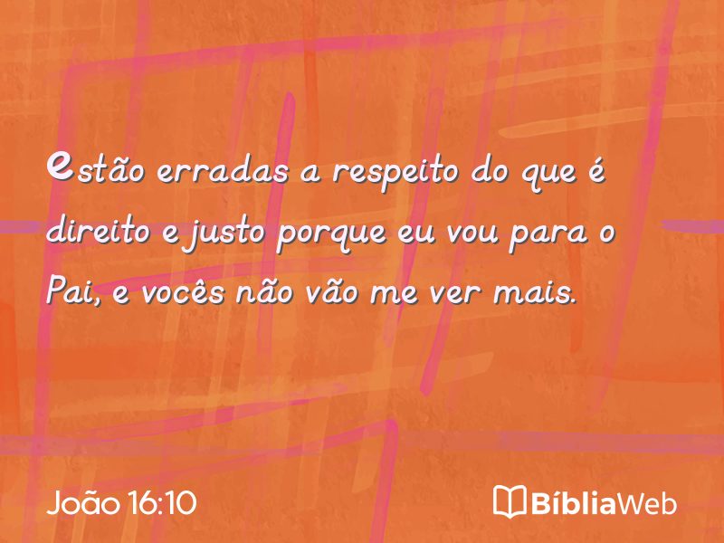 João 16:10 em imagem para compartilhar