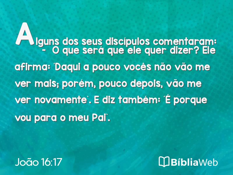 João 16:17 em imagem para compartilhar