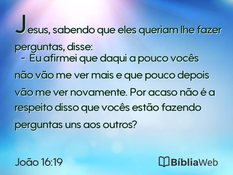 João 16:19 em imagem para compartilhar