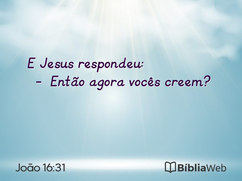João 16:31 em imagem para compartilhar
