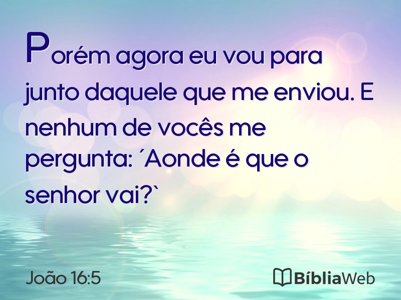 João 16:5 em imagem para compartilhar