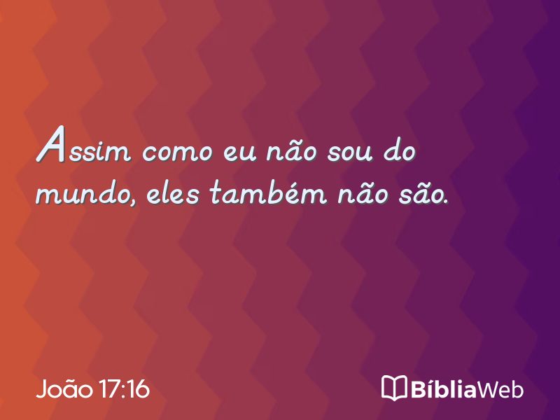 João 17:16 em imagem para compartilhar