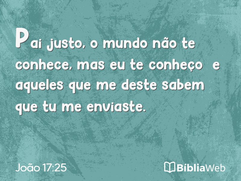 João 17:25 em imagem para compartilhar