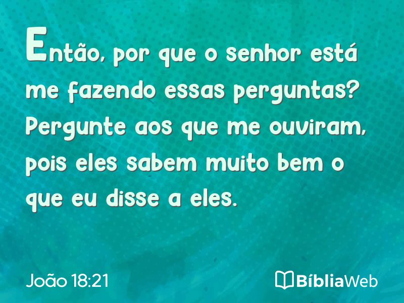 João 18:21 em imagem para compartilhar