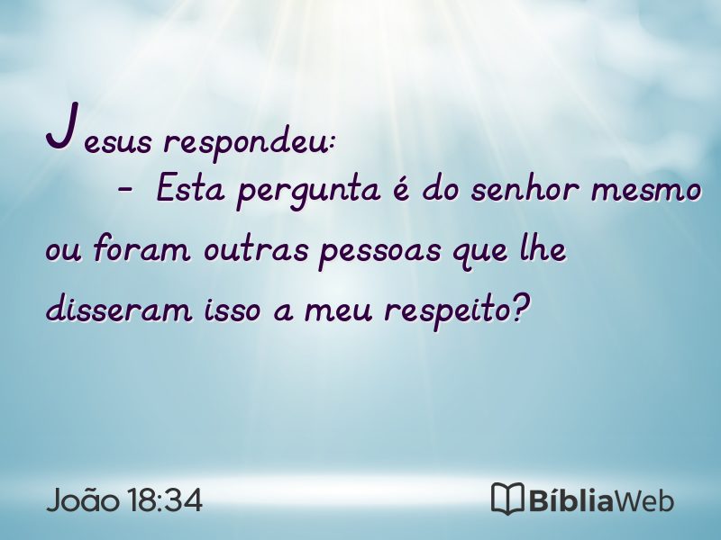 João 18:34 em imagem para compartilhar