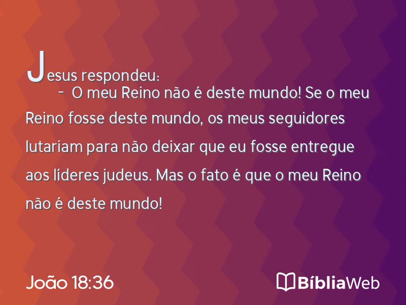 João 18:36 em imagem para compartilhar