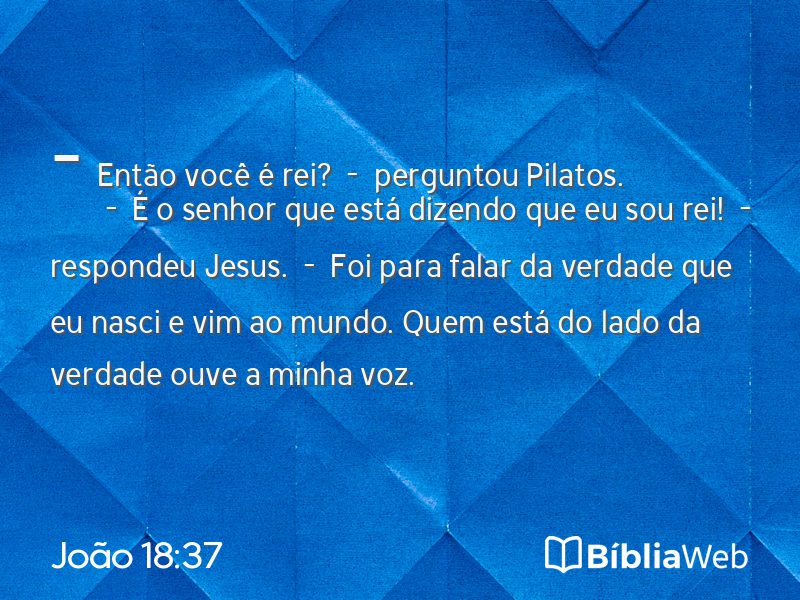 João 18:37 em imagem para compartilhar