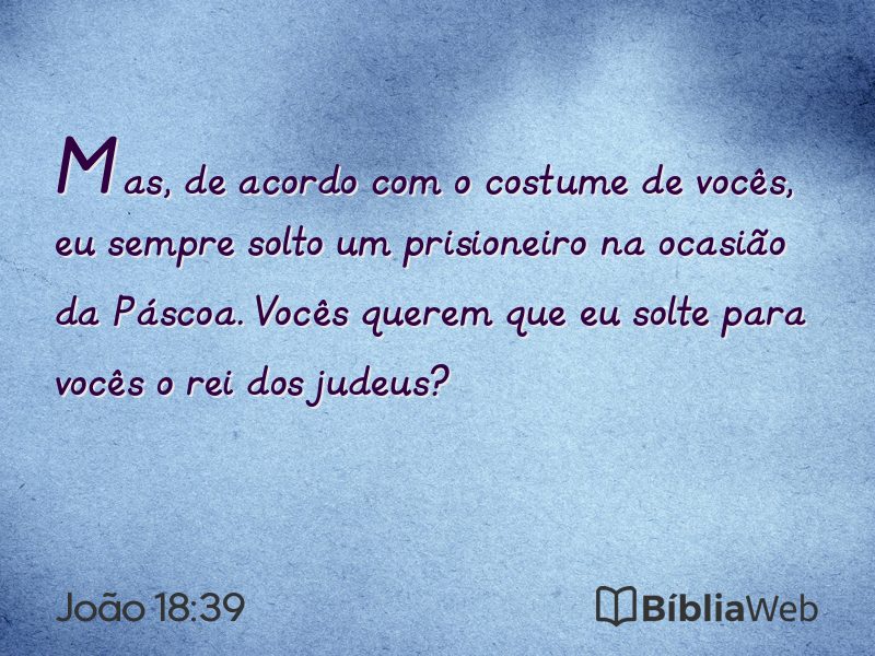 João 18:39 em imagem para compartilhar