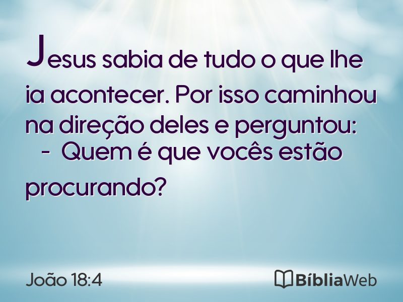 João 18:4 em imagem para compartilhar