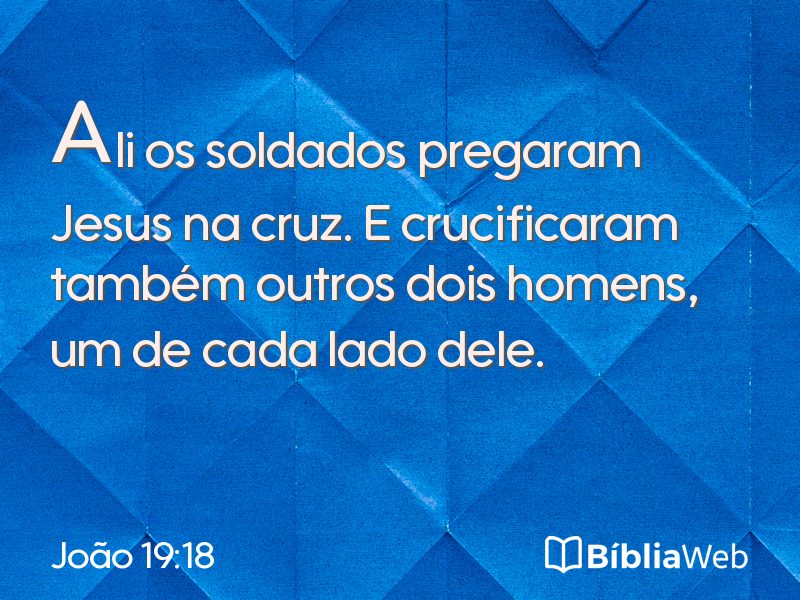 João 19:18 em imagem para compartilhar