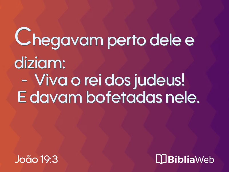 João 19:3 em imagem para compartilhar