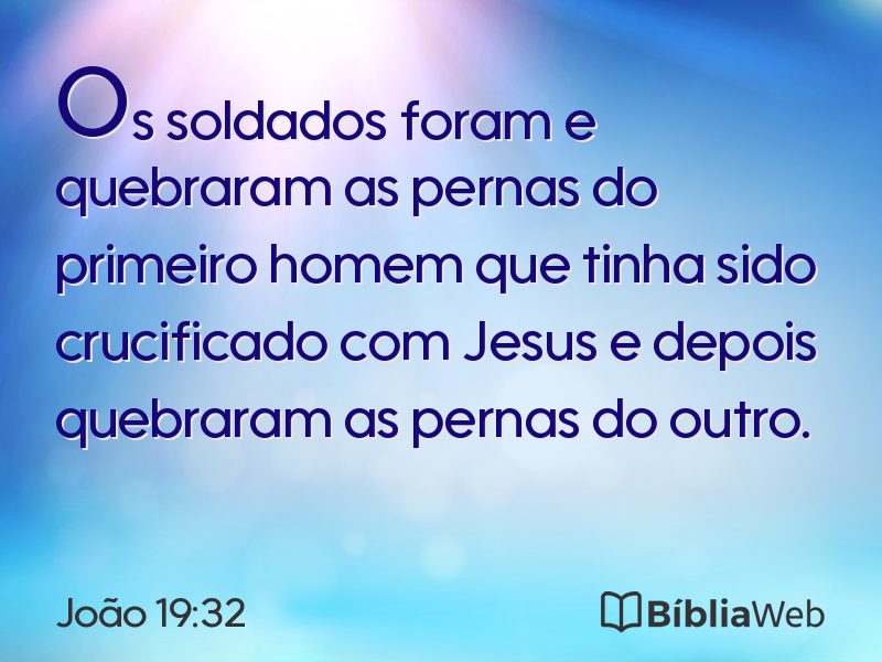 João 19:32 em imagem para compartilhar