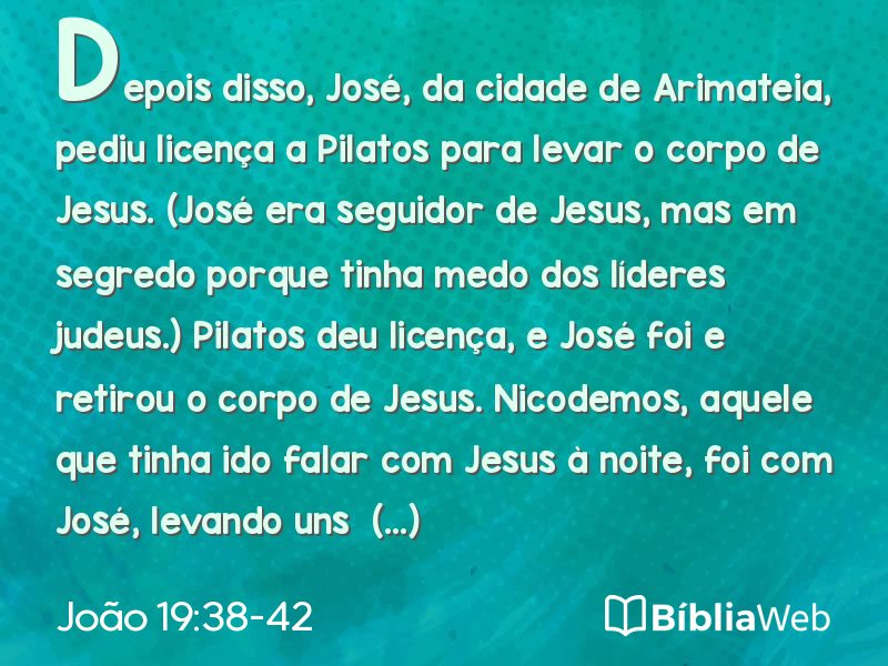 João 19:38-42 em imagem para compartilhar