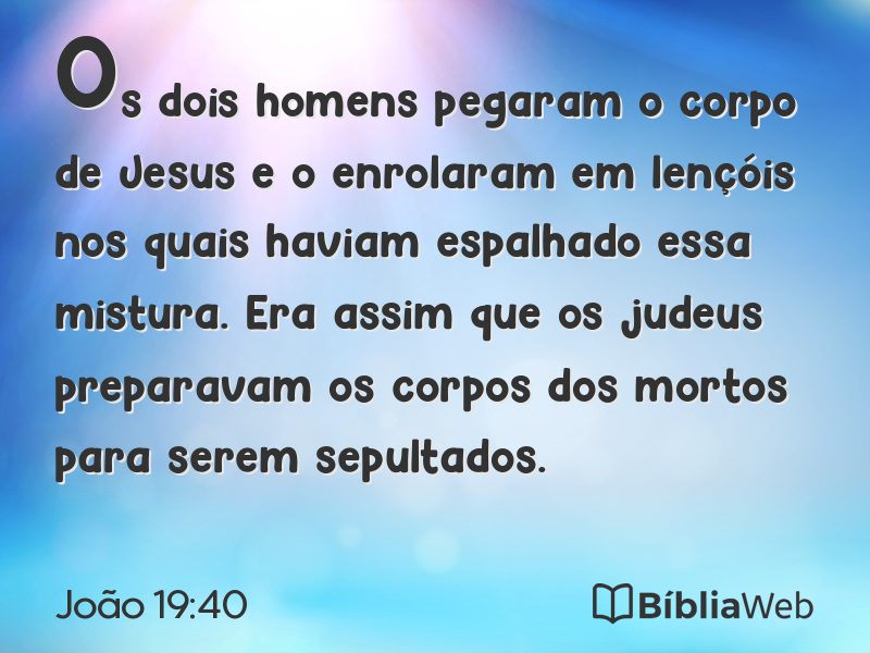 João 19:40 em imagem para compartilhar