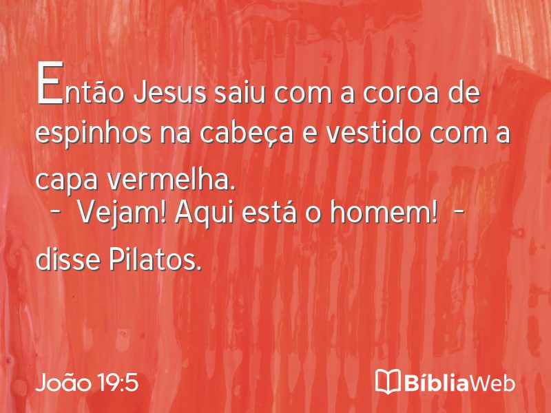 João 19:5 em imagem para compartilhar