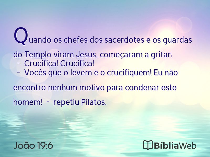 João 19:6 em imagem para compartilhar