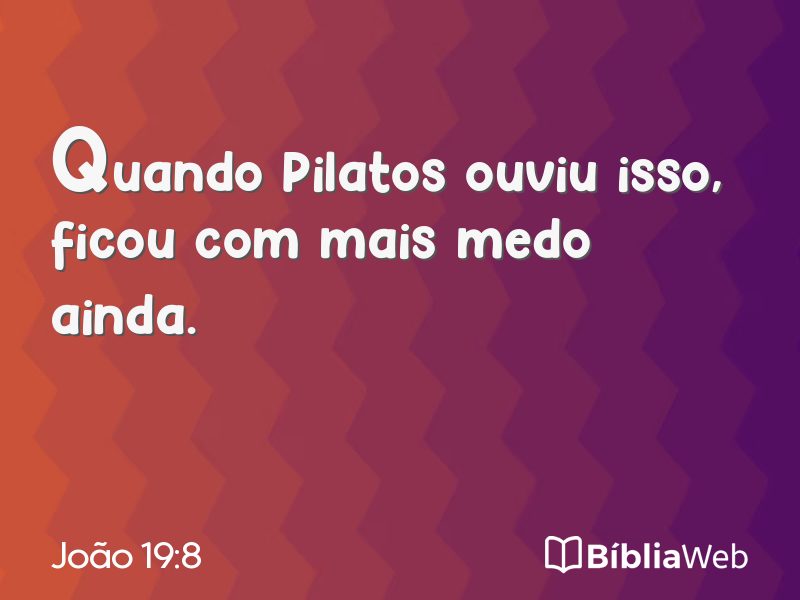João 19:8 em imagem para compartilhar