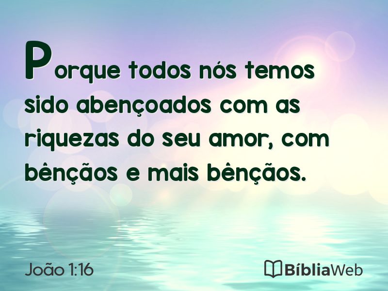 João 1:16 em imagem para compartilhar