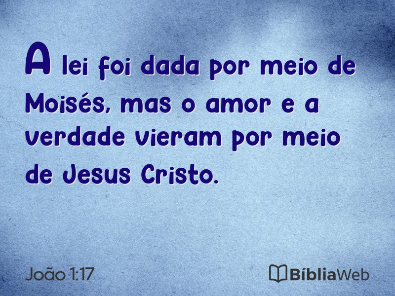 João 1:17 em imagem para compartilhar