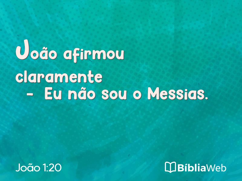 João 1:20 em imagem para compartilhar